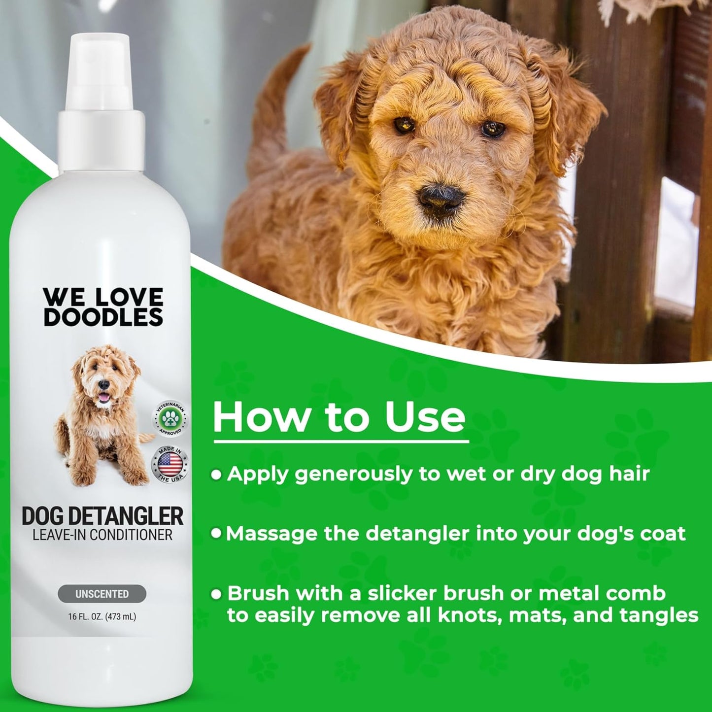 We Love Doodles Dog Detangler Spray - Leave-in Conditioner for Dogs - Dog Detangling Spray - Dematting Spray for Dogs - Tangle Remover - Made in The USA (Hypoallergenic Unscented)
